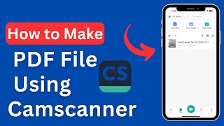 How To Make Pdf File Using Camscanner  Camscanner Se Pdf Kaise Banaye [upl. by Yusem86]