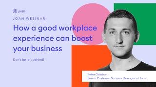 Webinar How a good workplace experience can boost your business dont be left behind [upl. by Appilihp]