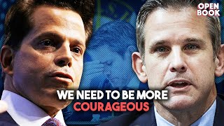 Standing Up To Donald Trump in Congress I Anthony Scaramucci and Fmr RepAdam Kinzinger I Open Book [upl. by Deraj655]