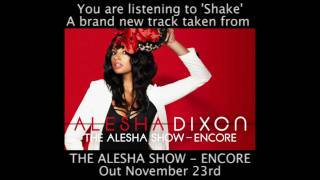 Alesha Dixon  Shake Clip [upl. by Einnal]