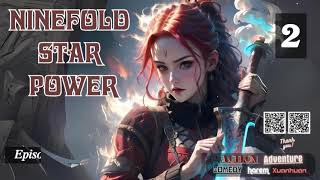 Ninefold Star Power Episode 2 Audio Passion Pages Audiobook [upl. by Belanger]