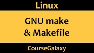 Makefile and GNU make tutorial in Linux and Unix  in C  C [upl. by Anuhsal]