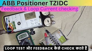 ABB Positioner TZIDC V18345 Loop Current checking  feedback checking abb positioner v18345 [upl. by Notreb79]