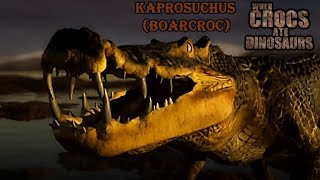 when crocs ate dinosaurs kaprosuchus BoarCroc screen time [upl. by Mcleod44]