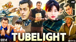 Tubelight Full Movie story and screenshot  Salman Khan [upl. by Atnoid]