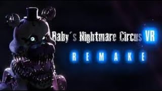 FNAF Babys Nightmare Circus  VR [upl. by Sansen]