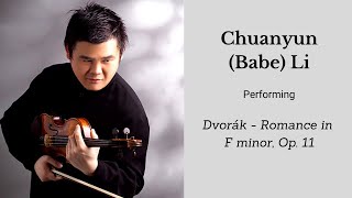 Dvorák  Romance in F minor Op 11 Performed by Chuanyun Babe Li [upl. by Nitsa]