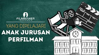 Inilah Yang Dipelajari Anak Jurusan Perfilman  FILM INDONESIA  SIMAK YUK [upl. by Munmro]