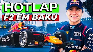 Formula 2 em BAKU HOTLAP com Enzo Fittipaldi [upl. by Groome726]