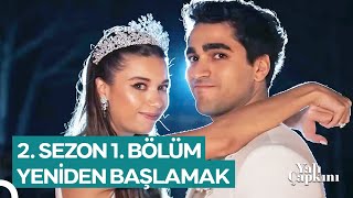 Yalı Çapkını 2 Sezon 1 Bölüm  Yeniden Başlamak [upl. by Ydaj985]