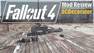 Fallout 4  OCDecorator Mod Review [upl. by Eliath]