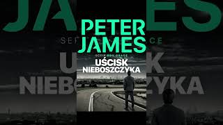 Uścisk nieboszczyka Autor Peter James Lektor Filip Kosior Kryminały po Polsku AudioBook PL S7 P1 [upl. by Adyht]