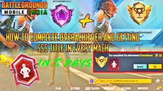 HOW TO COMPLETE 🤩OVERACHIEVER🔥 ACHIEVEMENT Tips And HOW Get 🤯SSS Title In Every Mach😱 BGMI [upl. by Ahsotan186]