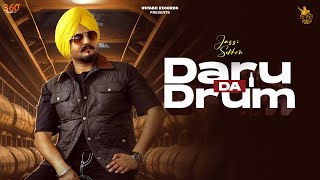 Daru Da Drum Official Video  Jassi Sekhon  New Punjabi Song 2024 [upl. by Philipines120]