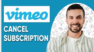 How to Cancel Subscription in Vimeo How Do I Stop Vimeo Subscription [upl. by Kiefer]