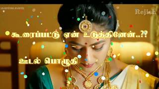 Nenjinile nenjinile songuyire movieTamil Whats app status [upl. by Aiciram]