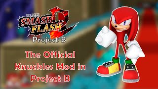 SSF2 Project B Patch 9 The Official Knuckles Mod in Project B [upl. by Onit700]