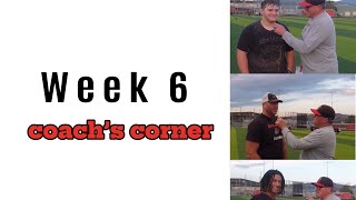 Week 6 coach’s corner episode 7 [upl. by Joelle742]