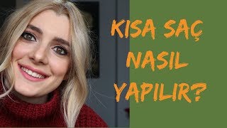 Kısa Saç Nasıl Yapılır  Kolay Kısa Saç Modelleri Moda Güzellik Aslı Akdoğan [upl. by Fulbright]