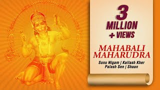 Mahabali Maharudra Bhajan  Sonu Nigam  Kailash Kher  Palash Sen  Shaan  Times Music Spiritual [upl. by Evangelina]