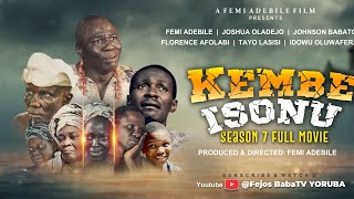 KEMBE ISONU SEASON 7 FULL MOVIE by Femi Adebile [upl. by Cutlip]