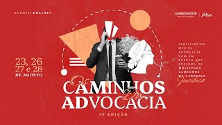 Os Caminhos da Advocacia  4ª Edição Perspectivas e Inovações no Direito [upl. by Ylremik]