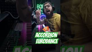 ACCORDION🪗EURODANCE cover remix music borshetskiy shorts [upl. by Camm]