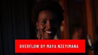 Overflow live by Maya Nzeyimana Heavenly Melodies Africa [upl. by Naivatco]