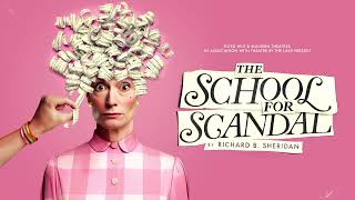 Tilted Wig amp Malvern Theatres in association with Theatre by the Lake present The School for Scandal [upl. by Ula]