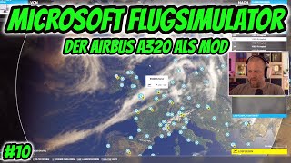 Microsoft Flugsimulator  Airbus 320 Neo neue MOD 10  H4NS [upl. by Pru267]