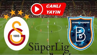 GALATASARAY BAŞAKŞEHİR MAÇI CANLI İZLE [upl. by Hopfinger]