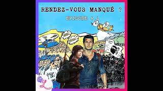 Épisode 41 Rendezvous manqué [upl. by Cybil]