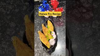 Halwa fry recipe shorts [upl. by Gladwin]