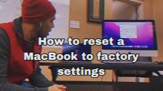 How to reset a MacBook to factory settings [upl. by Sydalg]