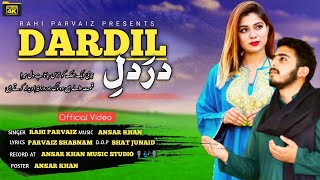 Dardil  New Kashmiri Sad Song  Rahi Parvaiz  Ansar Khan Music  Parvaiz Shabnam [upl. by Atteuqahs]