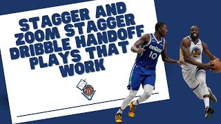 Basketball Stagger and Zoom Stagger Dribble Handoff Plays that Work [upl. by Migeon]