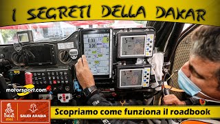 Nei segreti della Dakar scopriamo come funziona il roadbook [upl. by Yud692]