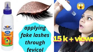 APPLYING LASHES WITH FEVICOL 1ST TIME 😱 IN HINDI  how to use false eyelashes for beginners in Hindi [upl. by Hound141]