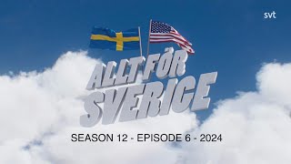 Allt för Sverige 2024  Season 12 episode 6 of 8  All for Sweden [upl. by Ewart181]