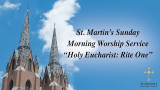 08202023  1115 am LIVE Sunday Worship Service  St Martins Episcopal Church – Houston [upl. by Reba]