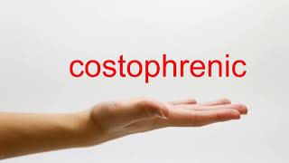 How to Pronounce costophrenic  American English [upl. by Nevet]