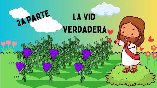 La Vid Verdadera parte 2 [upl. by Leba]