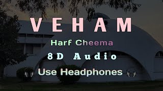 Veham Harf Cheema  Punjabi New Latest Song 2024  Punjabi New Song 8d Audio 🥀 [upl. by Louisa]