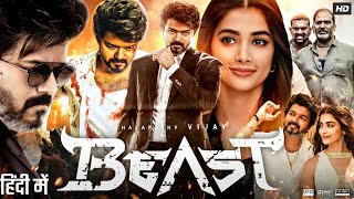 Beast Full Movie In Hindi Dubbed  Thalapathy Vijay  Pooja Hegde  Yogi Babu  Review amp Facts HD [upl. by Ebeohp959]