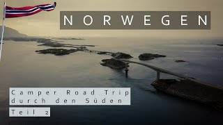 Norwegen 🇳🇴 2022 23  Camper Road Trip durch den Süden  Nigardsbreen Geiranger Trollstigen [upl. by Reivad]