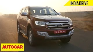 Ford Endeavour  India Drive  Autocar India [upl. by Rahal]