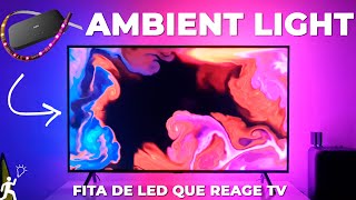 FITA DE LED AMBIENTE PARA TV AMBIENT LIGHT LED QUE REAGE AS CORES DA TV [upl. by Leryt456]