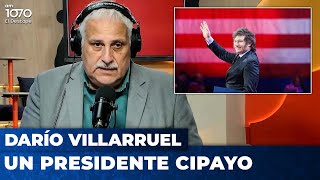 UN PRESIDENTE CIPAYO  Editorial de Darío Villarruel [upl. by Beacham454]