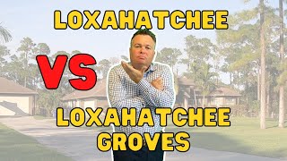 Loxahatchee Florida VS Loxahatchee Groves Florida quot Whats The Differencequot [upl. by Normi356]