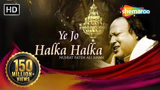 Ye Jo Halka Halka Original Song by Nusrat Fateh Ali Khan  Full Song with Lyrics Romantic Qawwali [upl. by Llezom687]